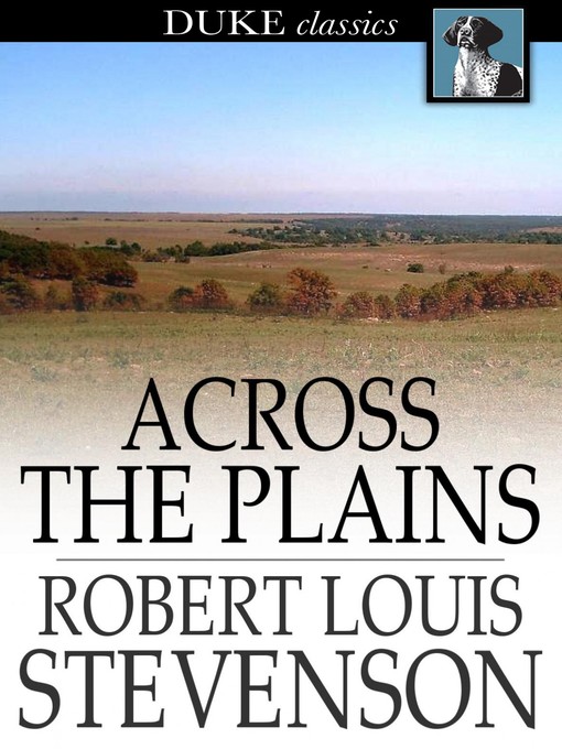Titeldetails für Across the Plains nach Robert Louis Stevenson - Verfügbar